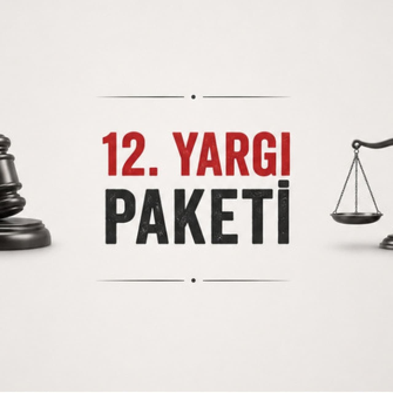 12. Yargı Paketi'nde kritik hafta: İnfaz düzenlemesi ve IBAN mağdurları masada