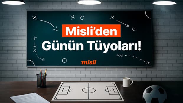Misli'den günün tüyoları: Belçika Pro Lig'de gol düellosu, Türkiye 1. Lig'de ilk yarı sürprizi