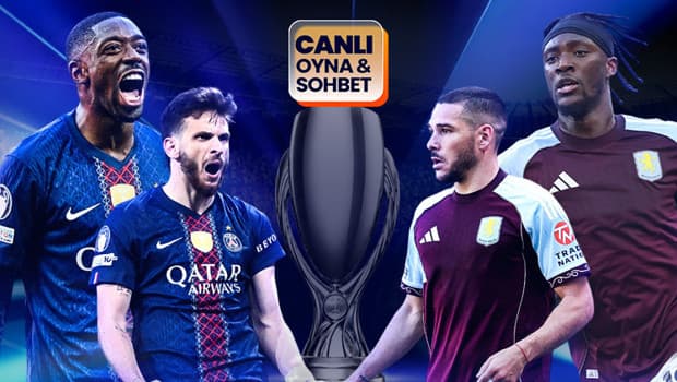 UEFA Süper Kupa'nın sahibi bu akşam belli oluyor: PSG-Aston Villa finalinde nefesler tutuldu