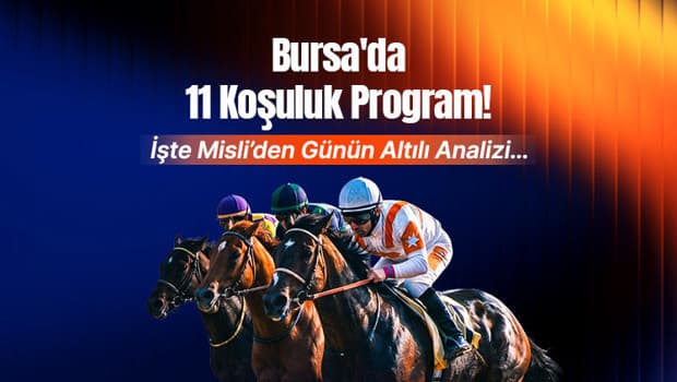 Bursa Osmangazi Hipodromu'nda 11 Koşuluk Heyecan: Altılı Ganyan Severlerine Zorlu Gün